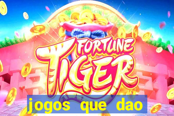 jogos que dao dinheiro sem deposito