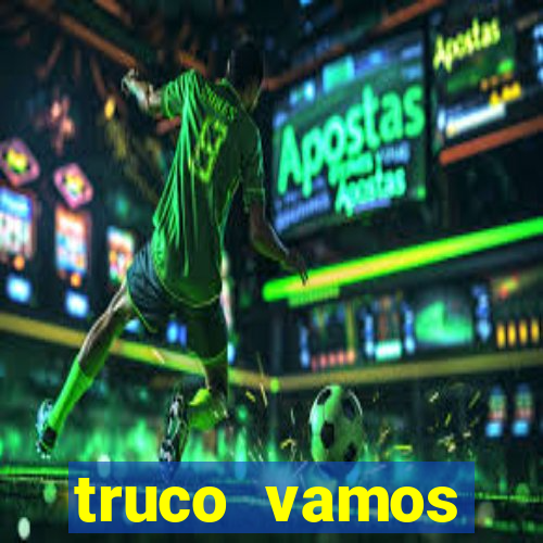 truco vamos download pc