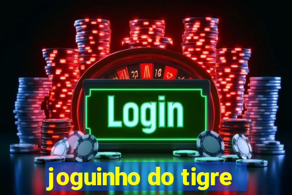 joguinho do tigre