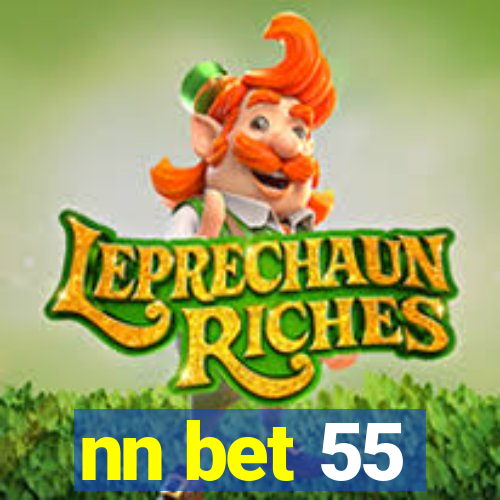 nn bet 55