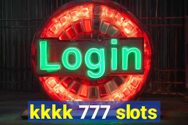 kkkk 777 slots