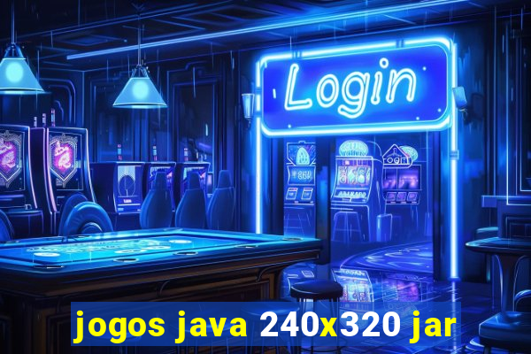 jogos java 240x320 jar