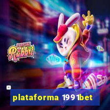 plataforma 1991bet