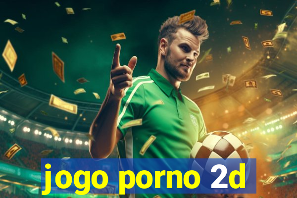 jogo porno 2d