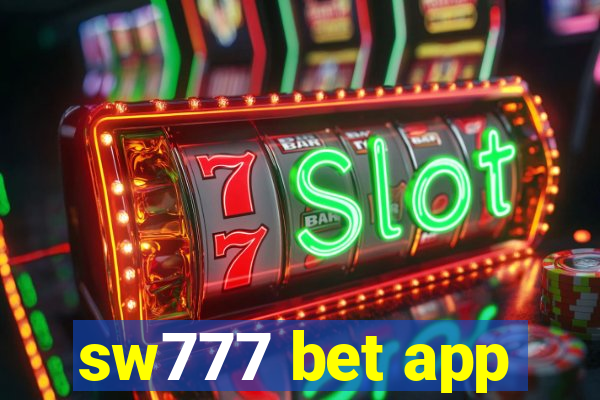 sw777 bet app