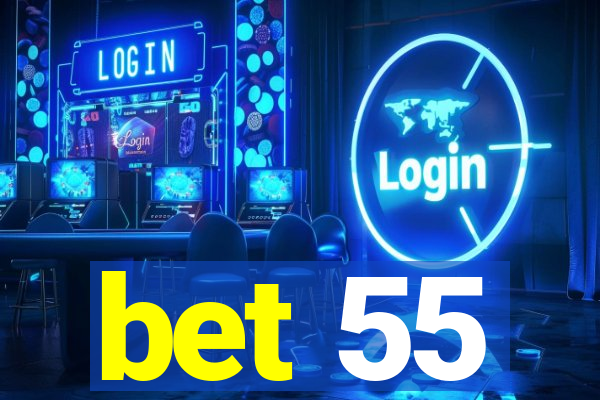 bet 55