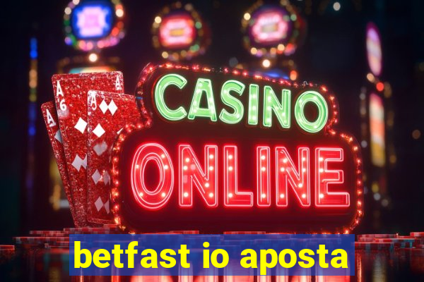 betfast io aposta