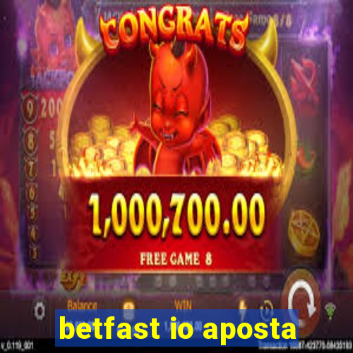 betfast io aposta