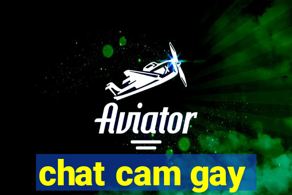 chat cam gay