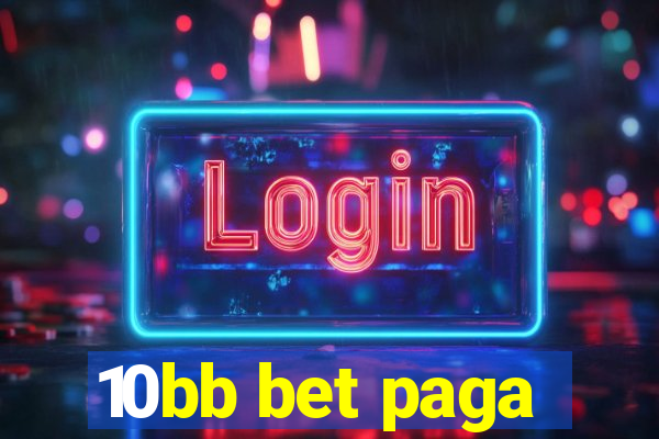 10bb bet paga