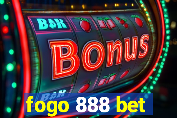 fogo 888 bet