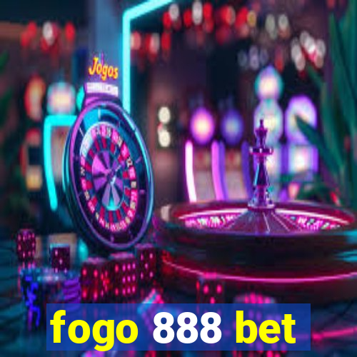 fogo 888 bet