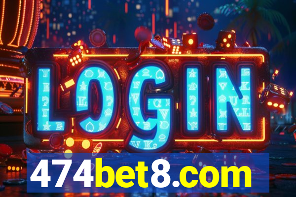 474bet8.com