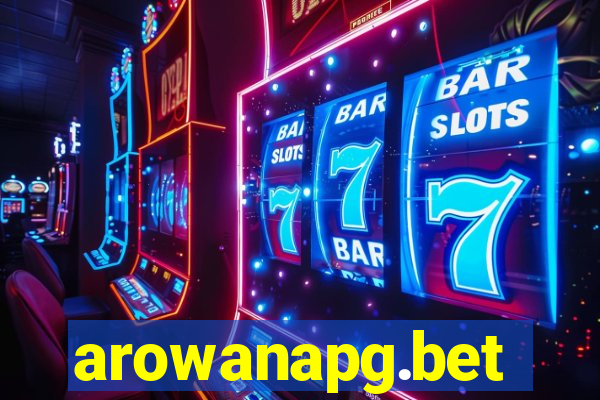 arowanapg.bet