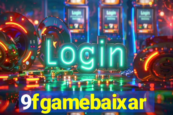 9fgamebaixar