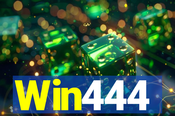 Win444