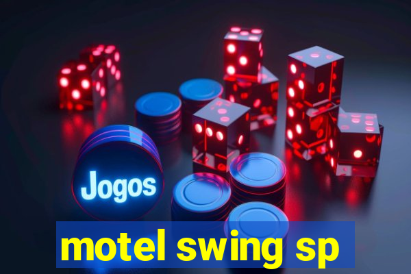 motel swing sp