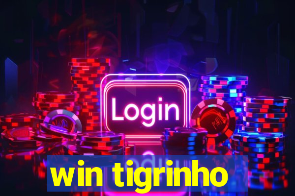 win tigrinho