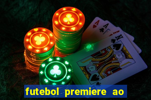 futebol premiere ao vivo gratis