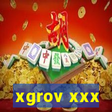 xgrov xxx