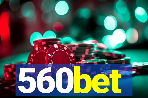 560bet