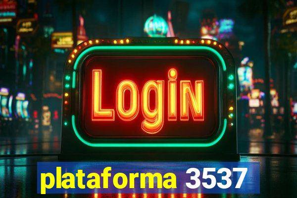 plataforma 3537