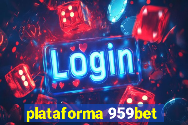 plataforma 959bet