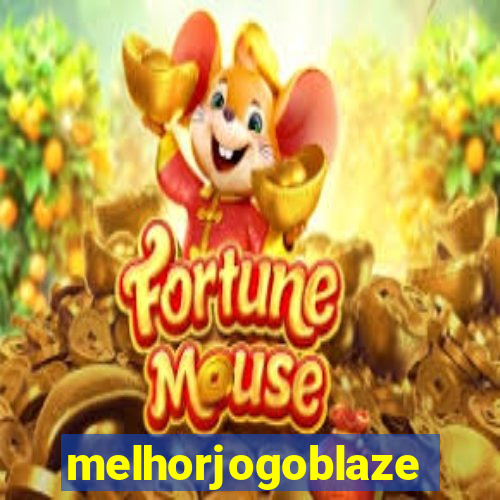 melhorjogoblaze