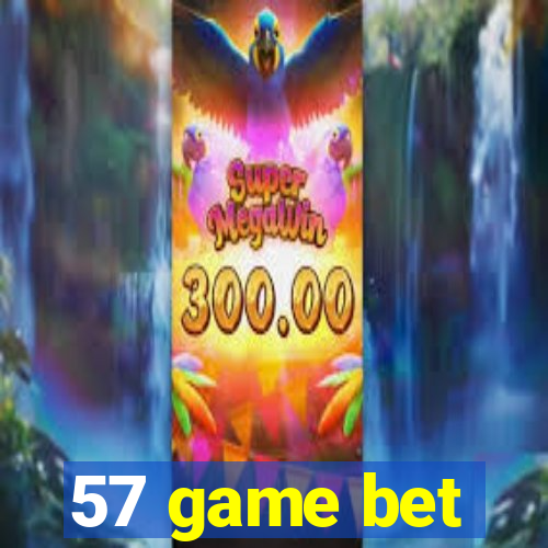 57 game bet