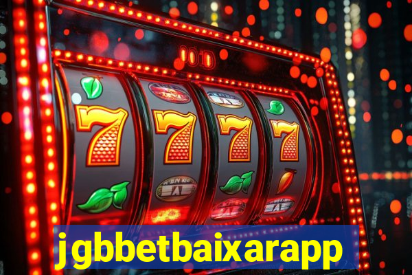 jgbbetbaixarapp