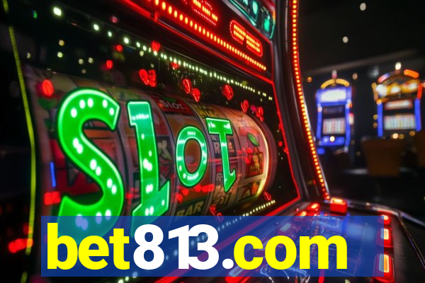 bet813.com