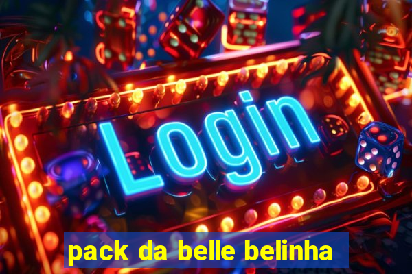 pack da belle belinha