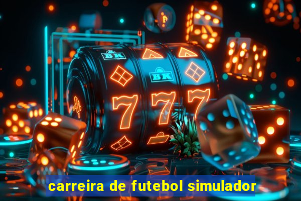 carreira de futebol simulador