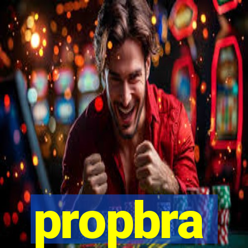 propbra