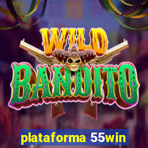 plataforma 55win