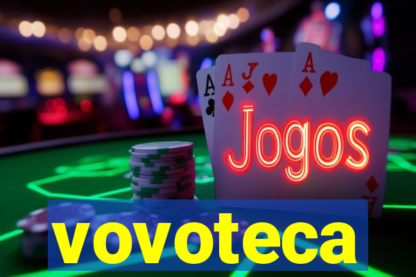 vovoteca