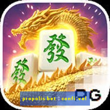 propolis bet 茅 confi谩vel