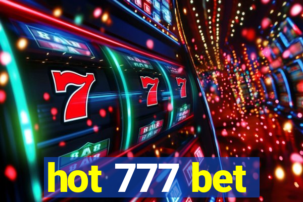 hot 777 bet