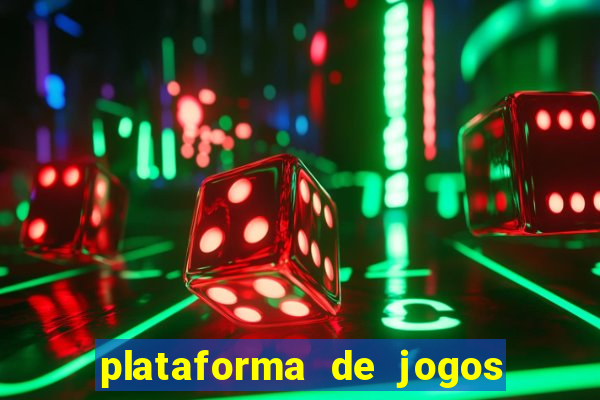 plataforma de jogos para ganhar dinheiro