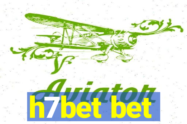 h7bet bet