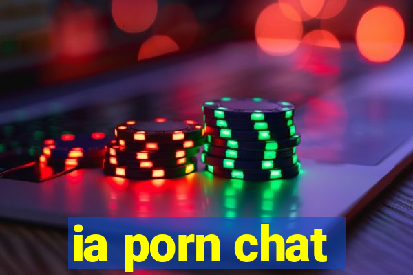 ia porn chat