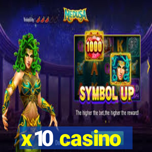 x10 casino