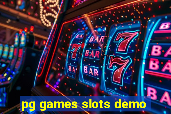 pg games slots demo