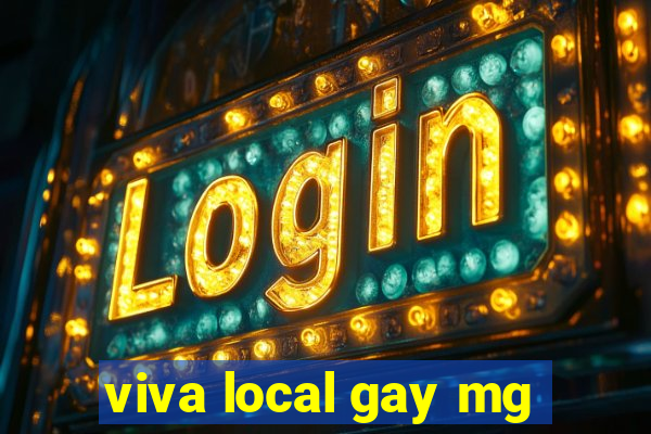 viva local gay mg