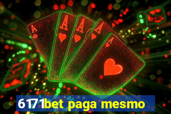 6171bet paga mesmo