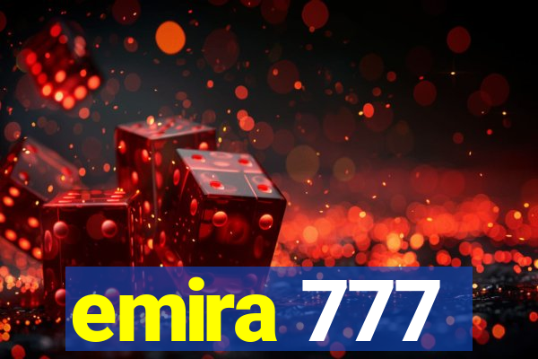 emira 777