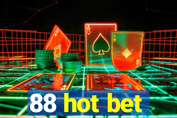 88 hot bet