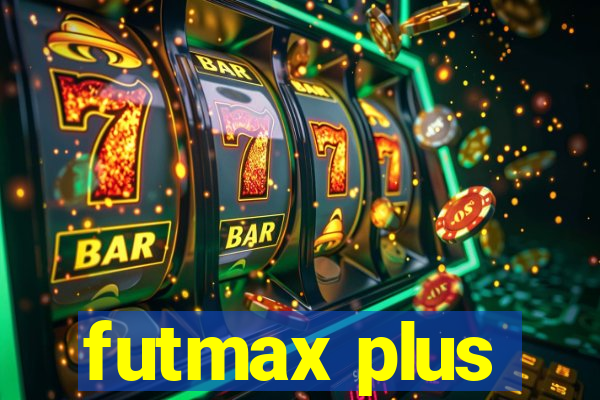 futmax plus