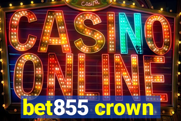 bet855 crown