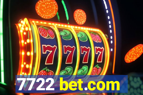 7722 bet.com